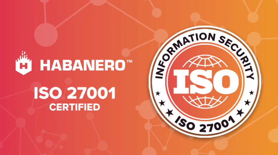 Habanero adquiriu a certificação ISO-27001