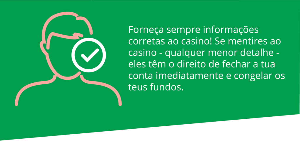 Forneça sempre informações corretas ao casino em Portugal 