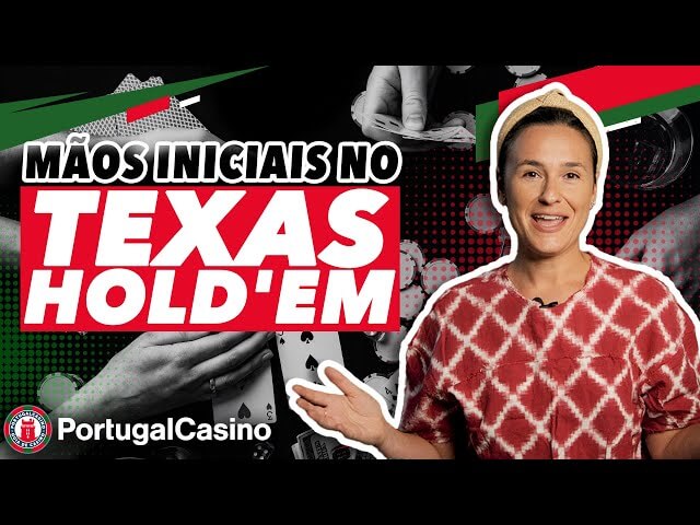 Mãos iniciais no Texas Hold'Em