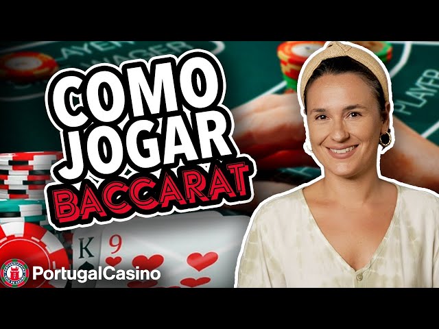 Como jogar baccarat?