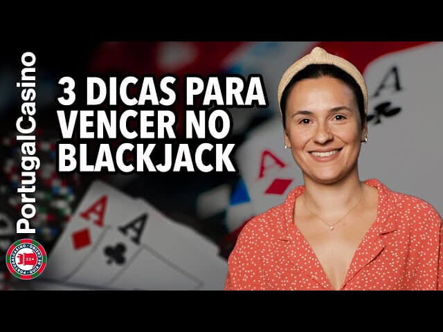 3 dicas para ganhar no blackjack